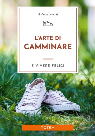 camminare camminare
